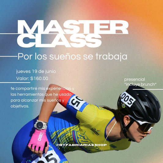 Masterclass: Por los sueños se trabaja✨